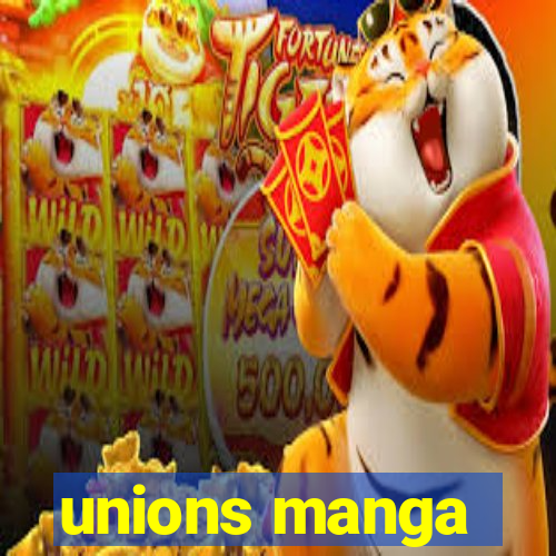 unions manga